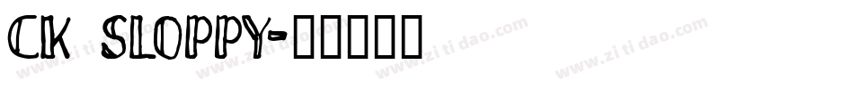 CK Sloppy字体转换